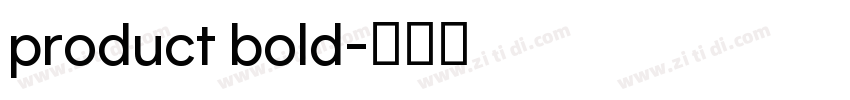 product bold字体转换